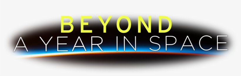 Follow Scott Kelly's 12-month Mission On The International - Beyond A Year In Space Logo, transparent png download