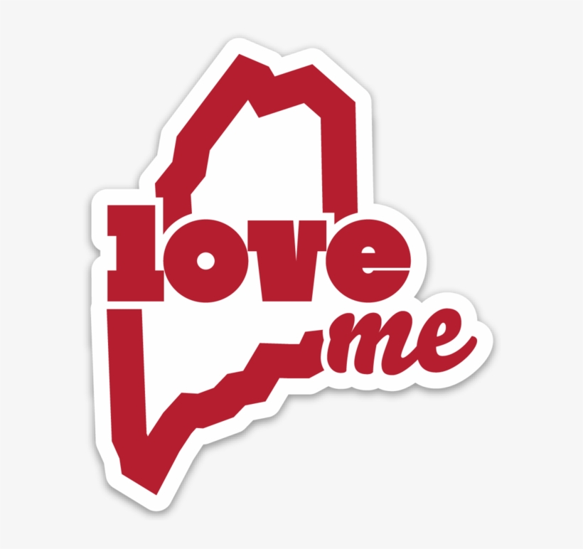 Loveme Die-cut Magnet - Live Me Maine, transparent png download