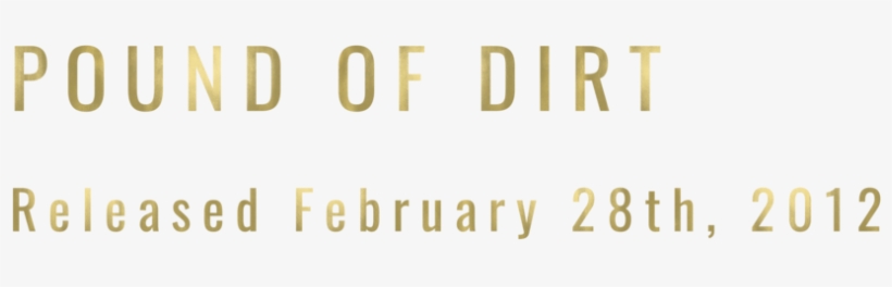 Ss Poundofdirt2-01 - Graphics, transparent png download