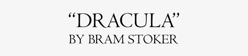 Dracula, By Bam Stoker - Black-and-white, transparent png download