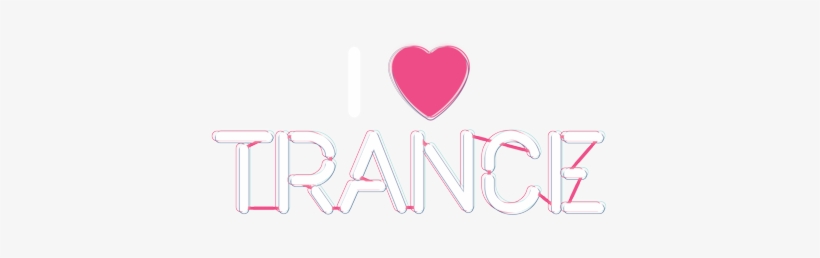 I Love Trance T-shirt - I Love Trance, transparent png download