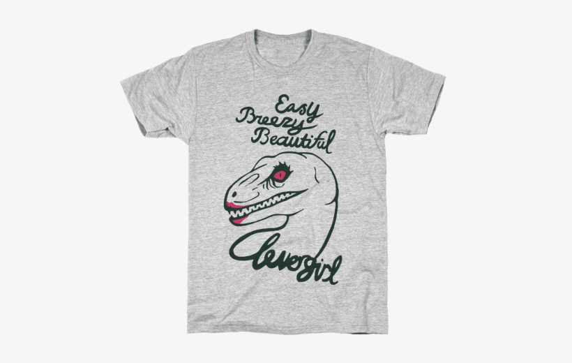 Easy Breezy Beautiful, Clever Girl Velociraptor Mens - Doctor Shirt, transparent png download