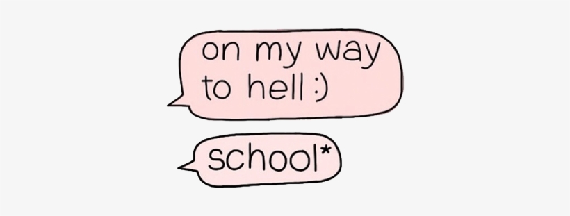 Quotes Png Tumblr Clip Black And White Library - My Way To Hell * School, transparent png download