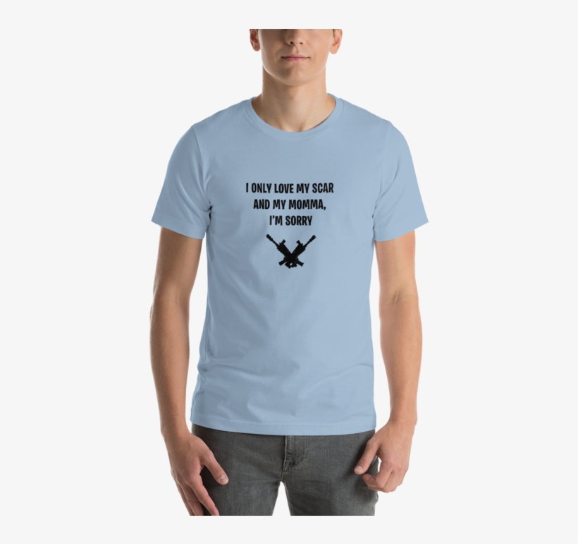I Only Love My Scar And My Momma - T-shirt, transparent png download