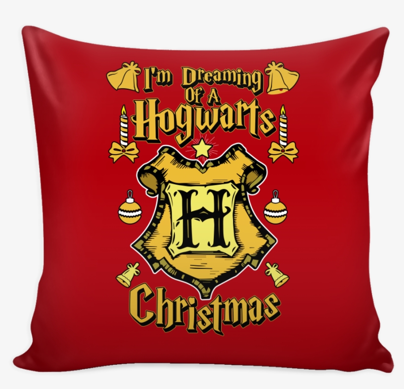 I'm Dreaming Of A Hogwarts Christmas Festive Funny - Stencils Prints On Pillow Cover, transparent png download