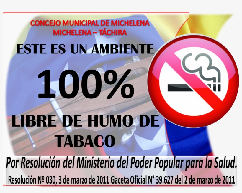 Venezuela Un Ambiente 100% Libre De Humo De Tabaco - Calluspeeling, transparent png download