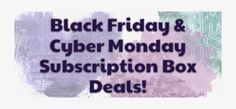 Black Friday Cyber Monday Subscription Box Deals Coupons - Cyber Monday, transparent png download