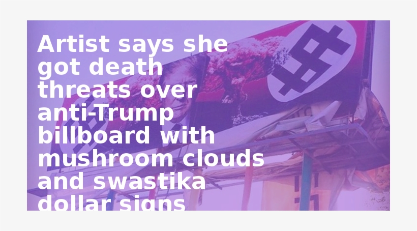 Artist Says She Got Death Threats Over Anti-trump Billboard - Students For A Democratic Society, transparent png download