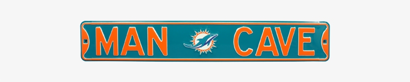 Miami Dolphins “man Cave” Authentic Street Sign - Miami Dolphins Man Cave Street Sign, transparent png download