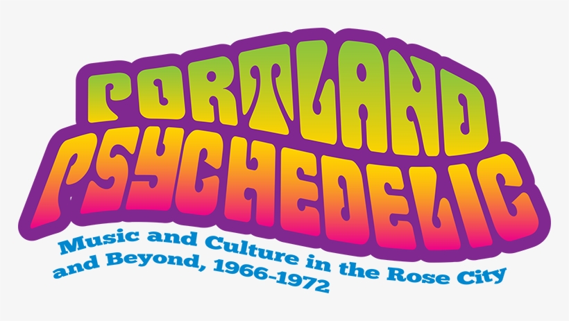 Portland Psychedelic - Oregon Historical Society, transparent png download