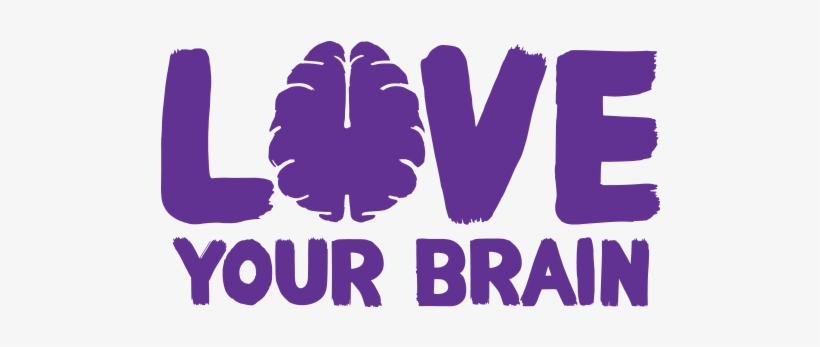 From This Experience, Kevin And Adam Launched Loveyourbrain, - Love Your Brain Logo, transparent png download