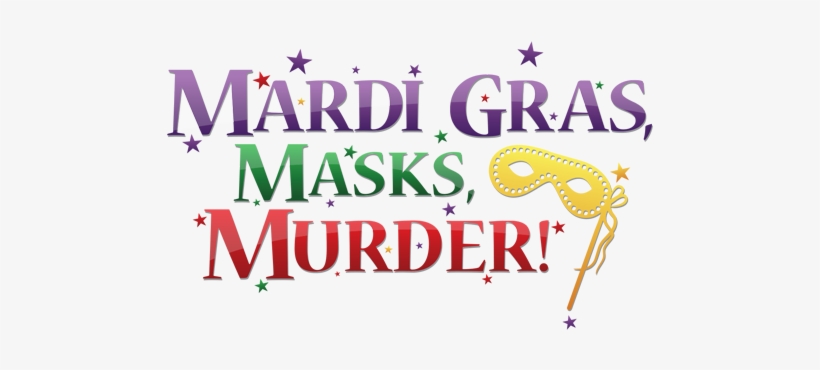 Mardi Gras Murder Mystery, transparent png download