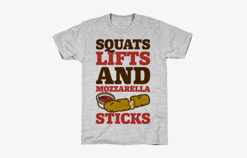 Squats Lifts And Mozzarella Sticks - Hiking T Shirt, transparent png download