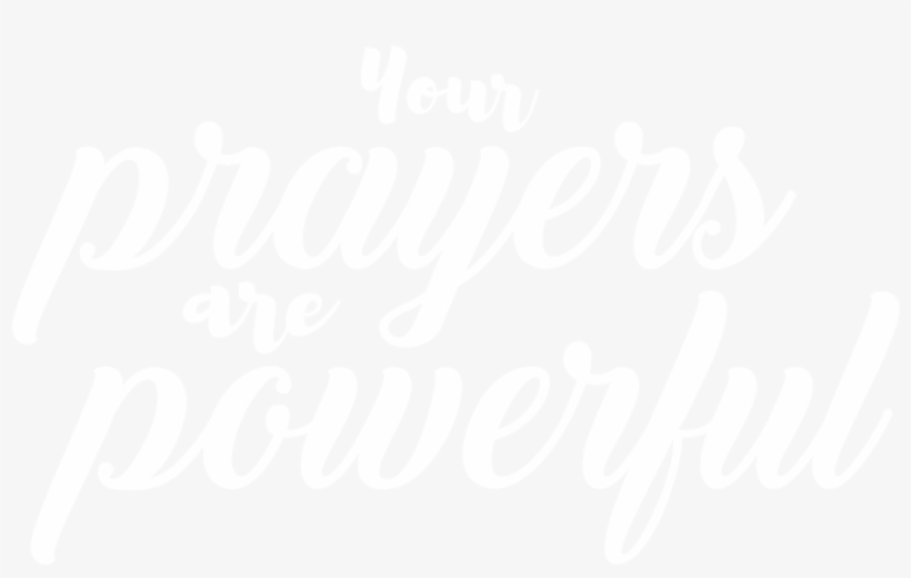 People Around The World Need Your Prayers - Your Prayers Are Powerful, transparent png download