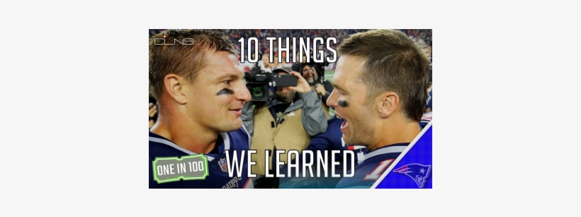 Ten Things We Learned From Patriots' 43-40 Win Over - New England Patriots, transparent png download