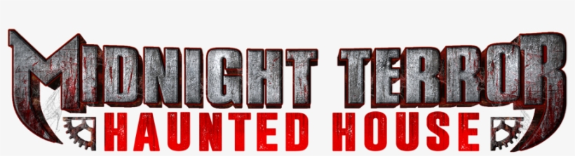 Midnight Terror Haunted House Is The Best Haunted House - Midnight Terror Haunted House Logo, transparent png download