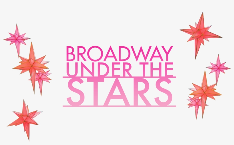 Broadway Under The Stars - Graphic Design, transparent png download