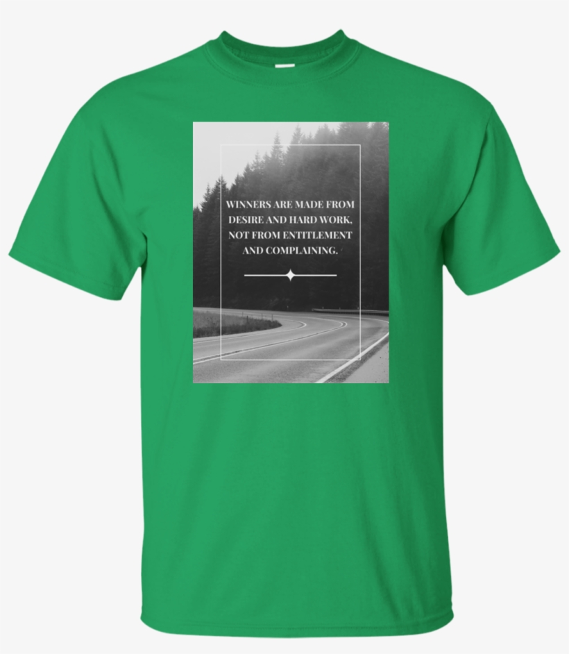 Winners Are Made From Desire And Hard Work T-shirt - T-shirt, transparent png download
