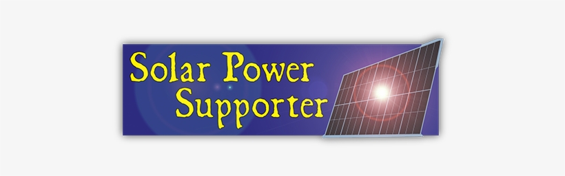 Solar Power Supporter Small Bumper Sticker - Management, transparent png download