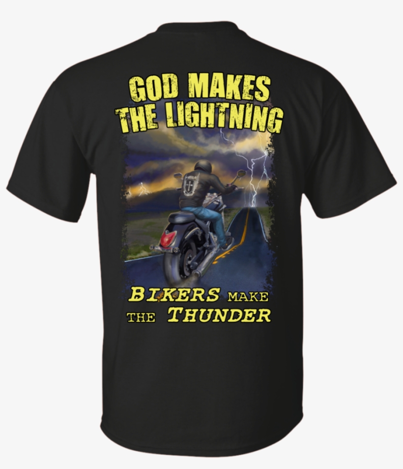 Men's God Makes The Lightning Bikers Make The Thunder - Does My Patriotism T-shirt, transparent png download