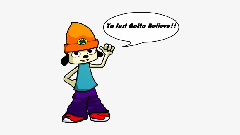 Just Gotta Believe - You Just Gotta Believe Parappa, transparent png download