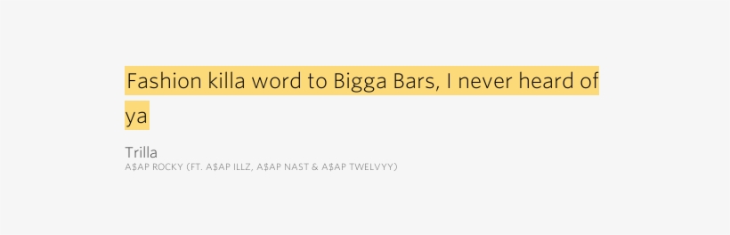Fashion Killa Word To Bigga Bars, I Never Heard Of - Lyrics, transparent png download