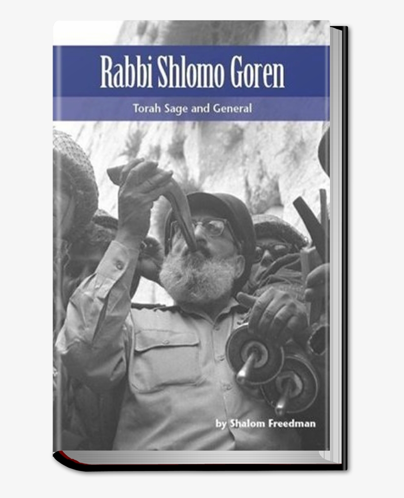 Rabbi Shlomo Goren - Rabbi Shlomo Goren By Shalom Freedman, transparent png download