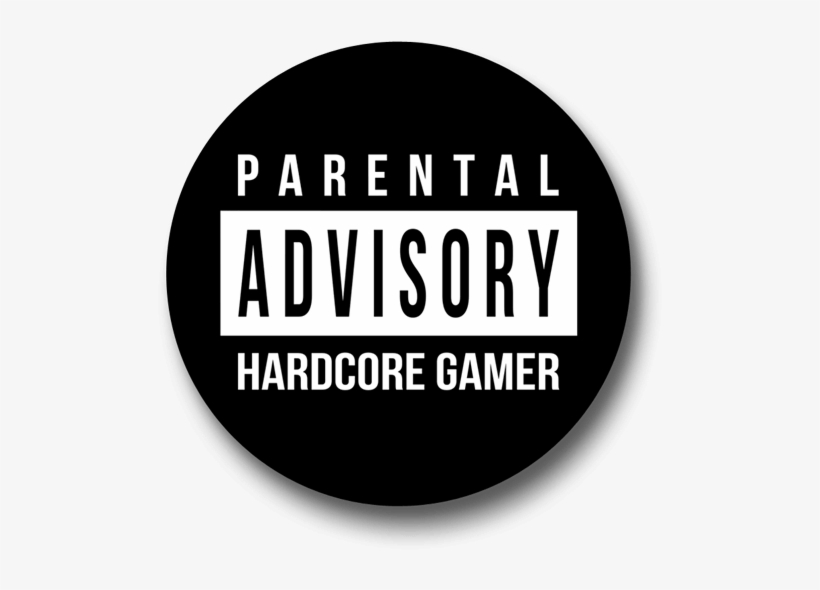 Hard Core Gamer Advisory Badge - Nerf Herders, transparent png download