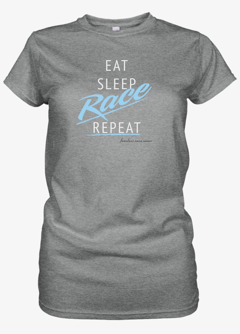Eat, Sleep, Race, Repeat T's - Active Shirt, transparent png download