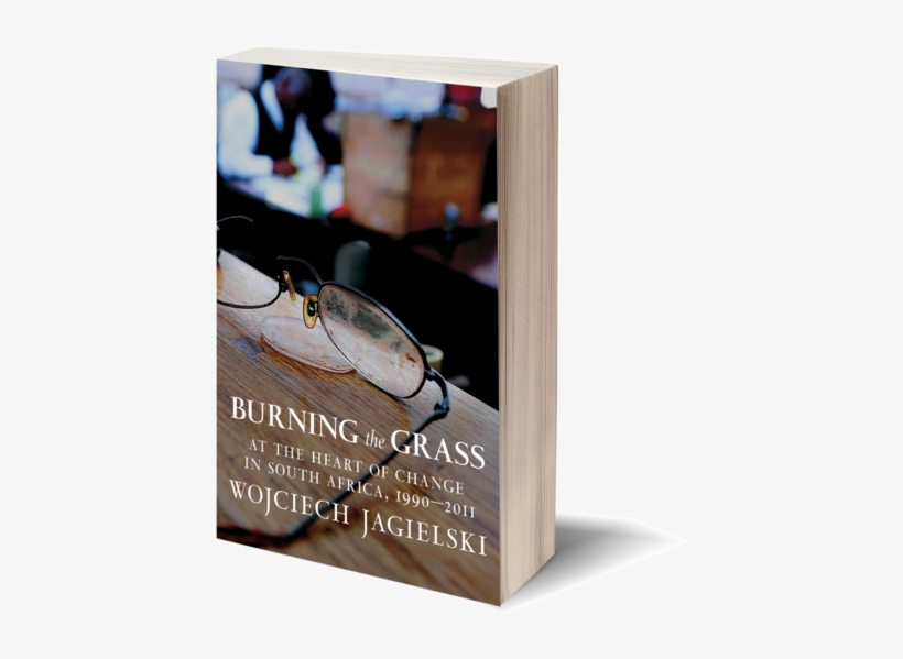 9781609806477 Jagielski-f Feature - Burning The Grass: At The Heart Of Change In South, transparent png download