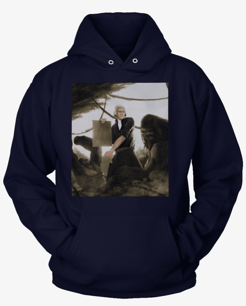 Thomas Jefferson Vs Gorilla - Im Here For The Gang Bang Hoodie, transparent png download