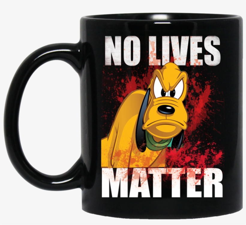 Pluto Mug No Lives Matter Coffee Mug Tea Mug - Coque Galaxy S4 Pluto Donald 23 - Etui Pour Téléphone, transparent png download