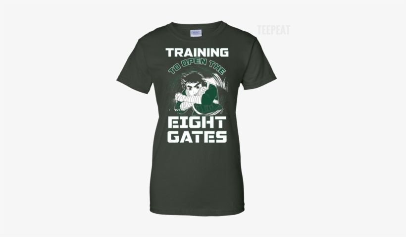 Rock Lee Training Eight Gates Ladies Tee Apparel Teepeat - I M Not Arguing T Shirt, transparent png download