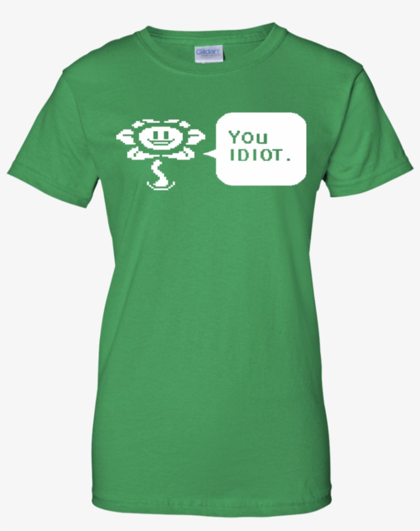 Undertale Shirt Undertale Flowey You Idiot Speech Bubble - Impeach Trump Not My President Tshirts, transparent png download