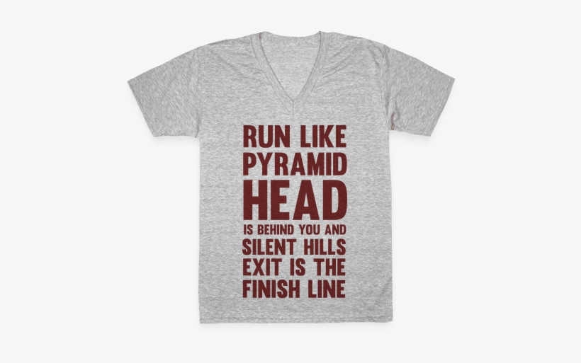 Run Like Pyramid Head Is Behind You And Silent Hills - Shes Getting Married Shirts, transparent png download