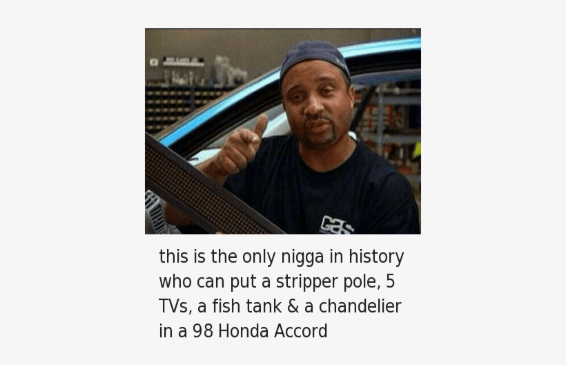 Stripper Poles - Pimp My Ride Meme, transparent png download