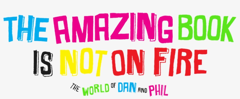 The Amazing Book Is Not On Fire 900 - Amazing Book Is Not On Fire Logo, transparent png download