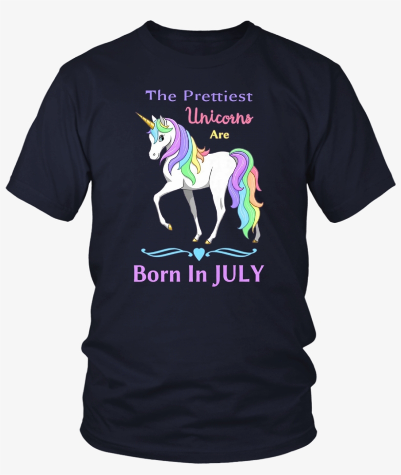 Pretty Rainbow Unicorns Are Born In July Birthday T-shirt - T-shirt, transparent png download