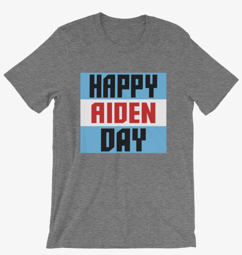 Aiden English "happy Aiden Day" Unisex T-shirt - Happy Aiden Day Wwe, transparent png download