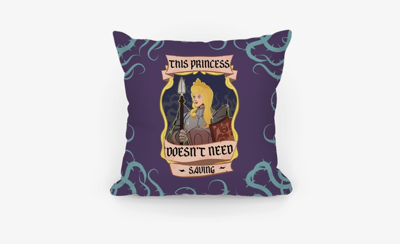 This Princess Doesn't Need Saving Sleeping Beauty Pillow - Pillow, transparent png download