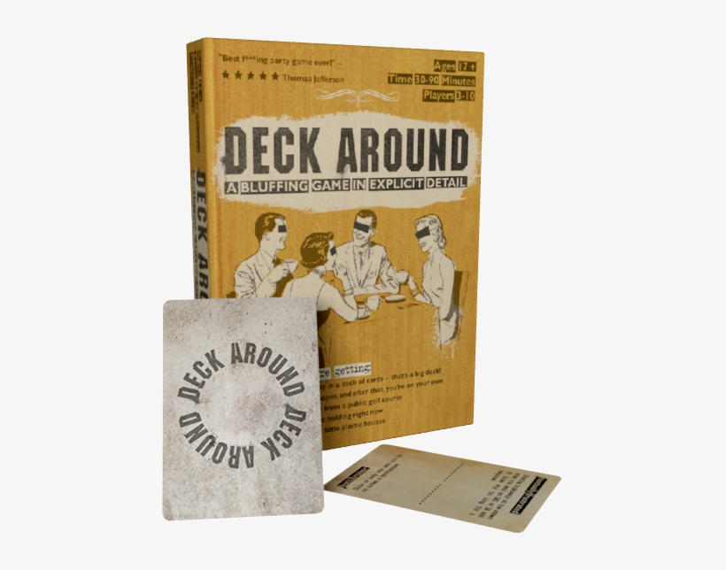 "best F***ing Party Game Ever " Thomas Jefferson, Us - Deck Around Game, transparent png download