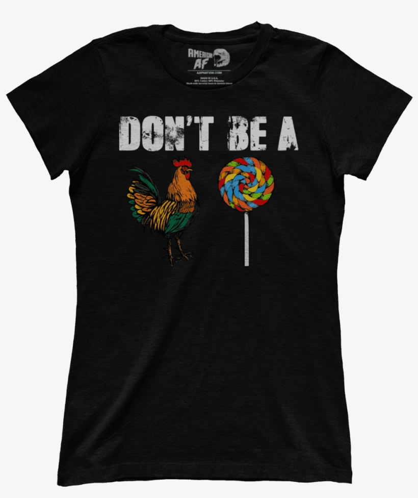 Variant Image 5c018bdb 712b 4c97 8280 5eb024e96ea9 - Don T Be A Cock Sucker T Shirt, transparent png download