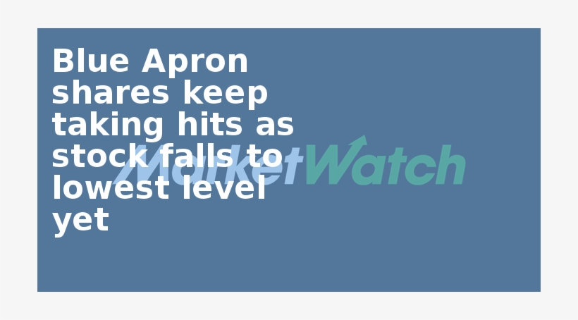 Blue Apron Shares Keep Taking Hits As Stock Falls To - Stock, transparent png download