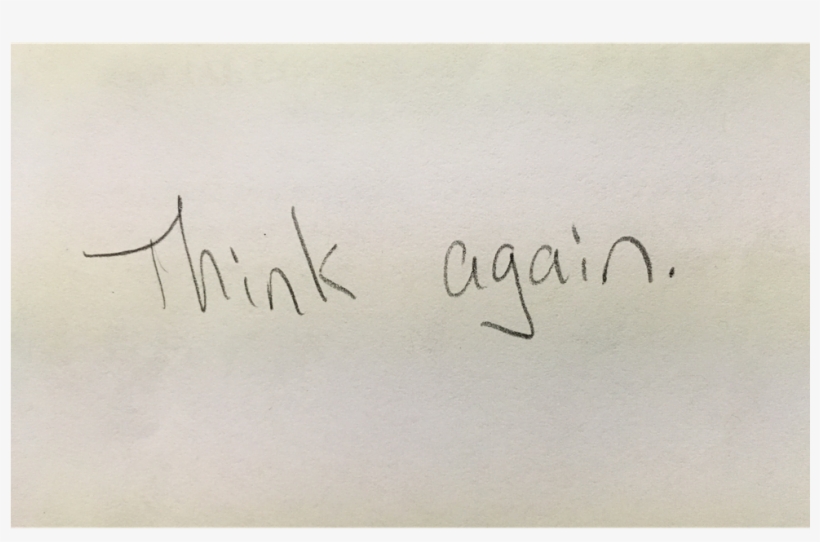 And If You Think That Writing With The Second Best - Handwriting, transparent png download