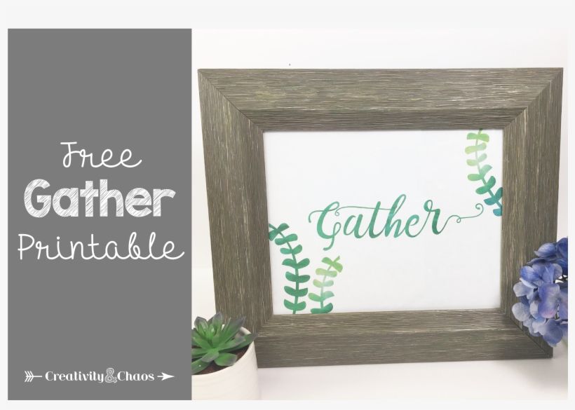 Free “gather” Printable - Picture Frame, transparent png download