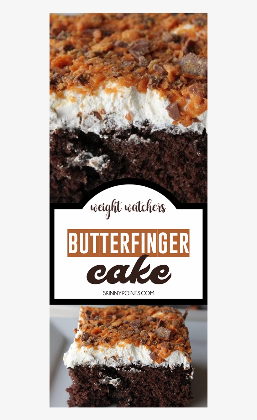 Butterfinger Cake Come With 6 Weight Watchers Smart - Altendorf, transparent png download