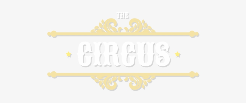 The Circus - Circus, transparent png download
