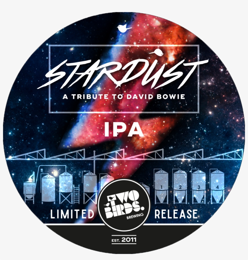 Stardust Ipa Was Brewed In The Week That Marks Both - Two Birds Brewing Taco X 24, transparent png download