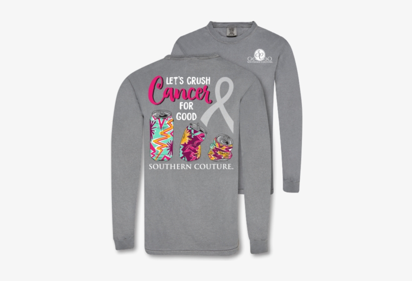 Southern Couture Crush Cancer Comfort Colors Long Sleeve - T-shirt, transparent png download