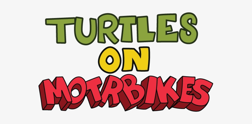 Turtles On Motrbikes Is Coming Along Nicely, transparent png download